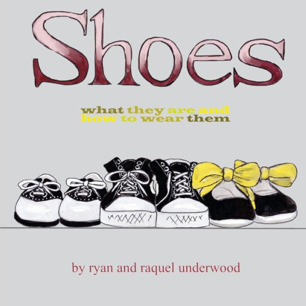 Shoes: What They Are And How To Wear Them