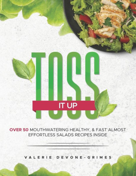 Toss It Up (Salad Book)