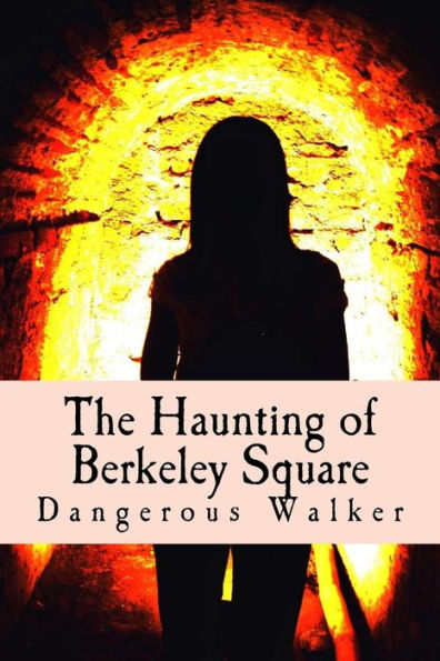 The Haunting Of Berkeley Square