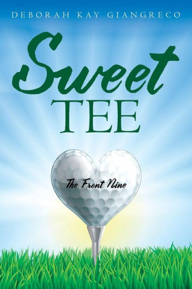 Sweet Tee: The Front Nine