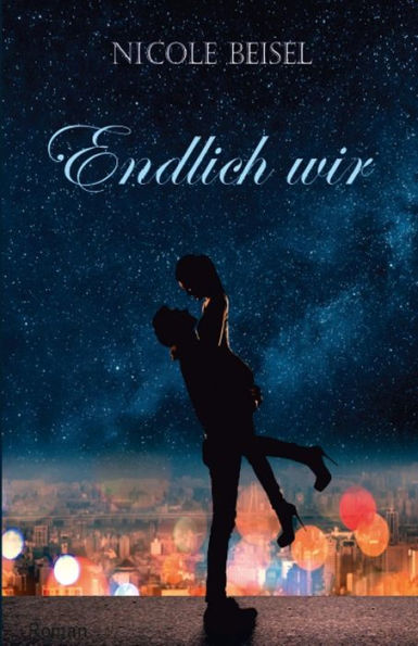 Endlich Wir (German Edition)