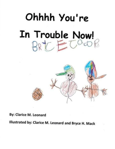 Ohhhh You'Re In Trouble Now!