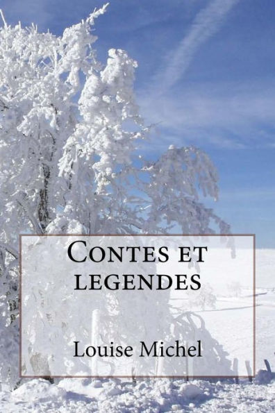 Contes Et Legendes (French Edition)