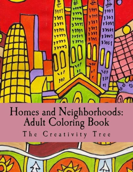 Homes And Neighborhoods: Adult Coloring Book