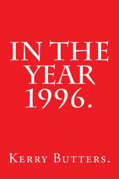 In The Year 1996.