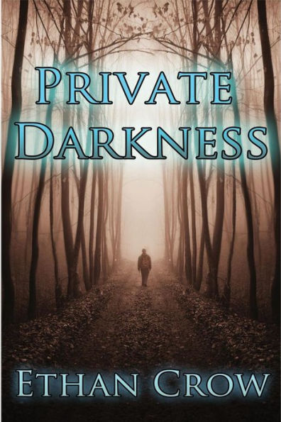 Private Darkness