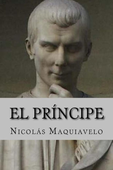 El Principe (Spanish Edition) - 9781530978878