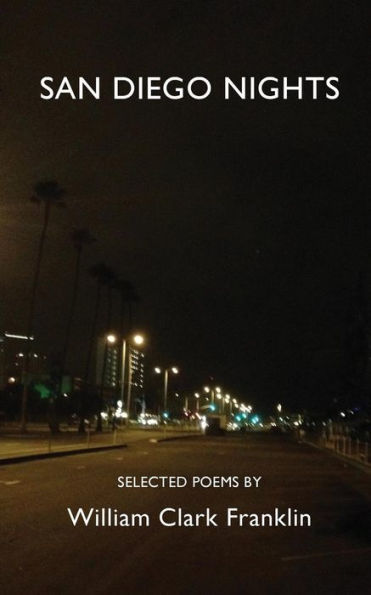 San Diego Nights: Selected Poems