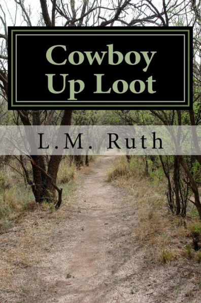 Cowboy Up Loot: Adventure Series (Loot's Adventures)