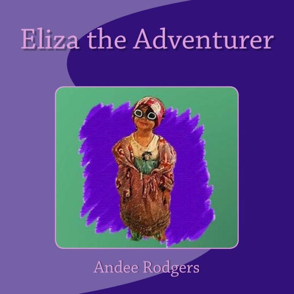 Eliza The Adventurer
