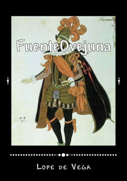 Fuenteovejuna (Spanish Edition) - 9781530991822