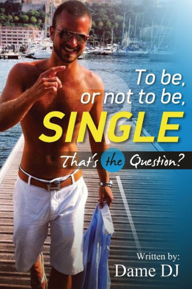 To Be Or Not To Be Single? Part 1 (Single Series)