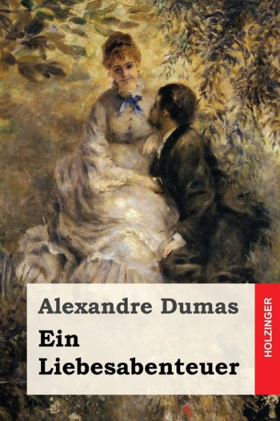 Ein Liebesabenteuer (German Edition)