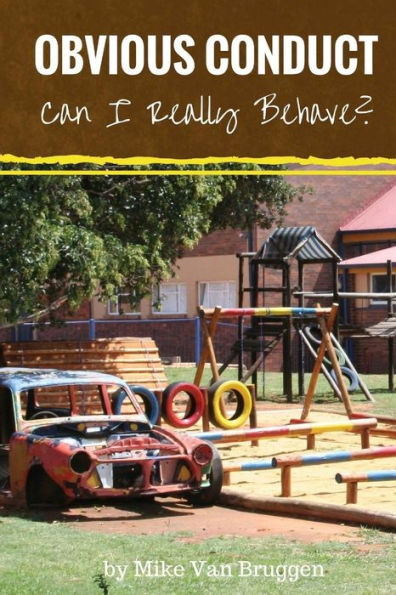 Obvious Conduct: Can I Really Behave?