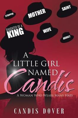 A Little Girl Named Candis: A Woman Who Wears Many Hats