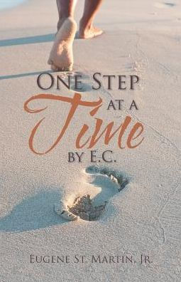 One Step At A Time By E.C.
