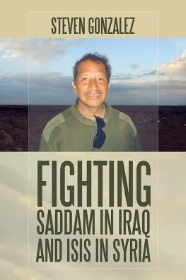 Fighting Saddam In Iraq And Isis In Syria