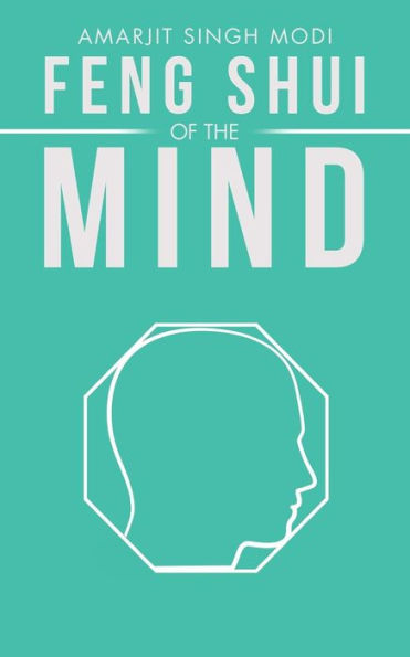 Feng Shui Of The Mind