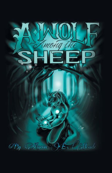 A Wolf Among The Sheep
