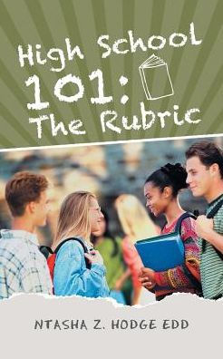 High School 101: The Rubric
