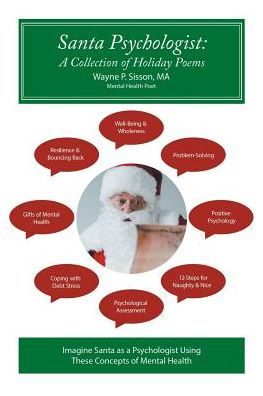 Santa Psychologist: A Collection Of Holiday Poems