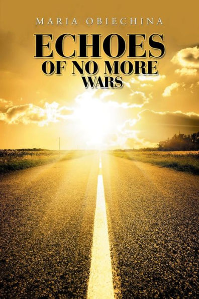 Echoes Of No More Wars