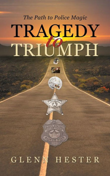 Tragedy To Triumph: The Path To Police Magic