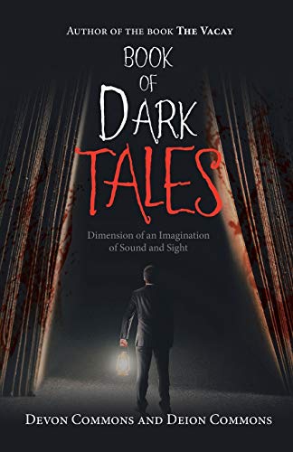 Book Of Dark Tales: Dimension Of An Imagination Of Sound And Sight