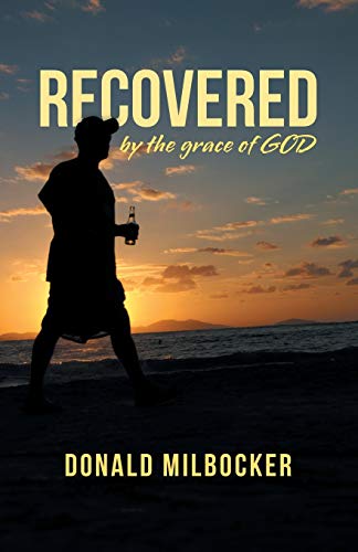 Recovered By The Grace Of God