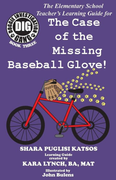 Doggie Investigation Gang, (Dig) Series: The Case Of The Missing Baseball Glove - Teacher's Manual