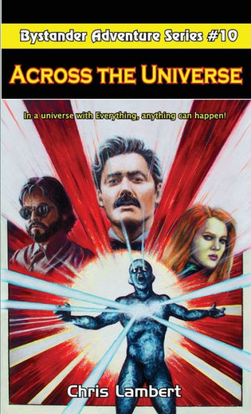 Across The Universe (Bystander Adventure)