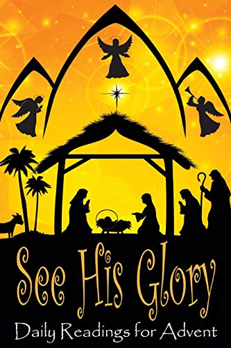 See His Glory