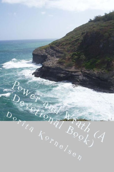 Power And Wrath (A Devotional Book)