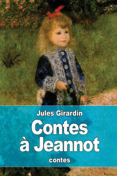 Contes À Jeannot (French Edition) - 9781532707834