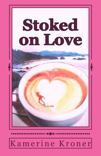 Stoked On Love