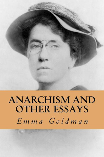 Anarchism And Other Essays - 9781532720437