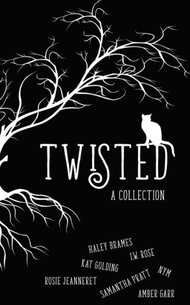 Twisted: A Collection