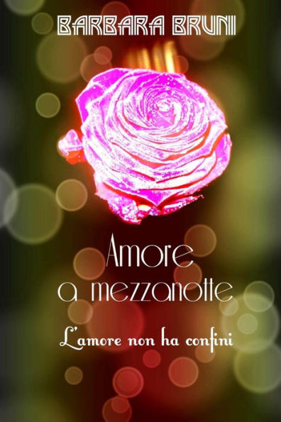 Amore A Mezzanotte (Italian Edition)