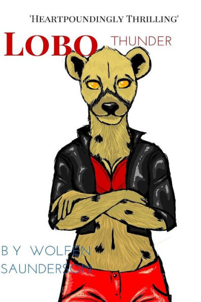 Lobo Thunder (The Golden Thunder Pack Annals)
