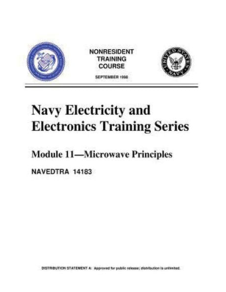 The Navy Electricity And Electronics Training Series: By United States. Navy: Module 11 Microwave Principles