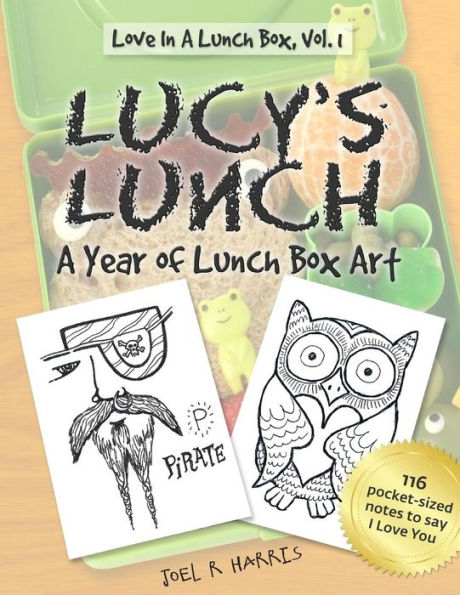 Lucy's Lunch: A Year Of Lunch Box Art (Love In A Lunch Box)