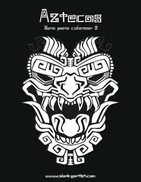 Aztecas Libro Para Colorear 2 (Spanish Edition)
