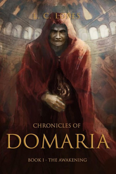 Chronicles Of Domaria: Book I - The Awakening