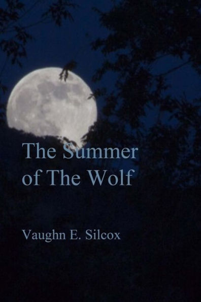Summer Of The Wolf