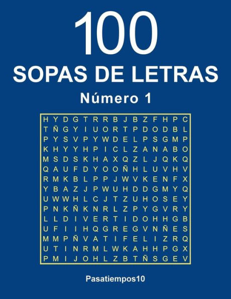 100 Sopas De Letras - N. 1 (Spanish Edition)