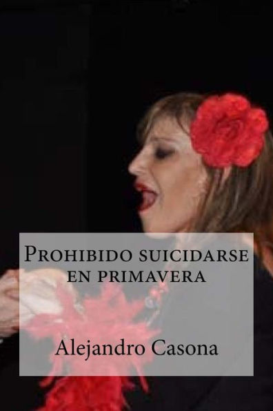 Prohibido Suicidarse En Primavera (Spanish Edition)