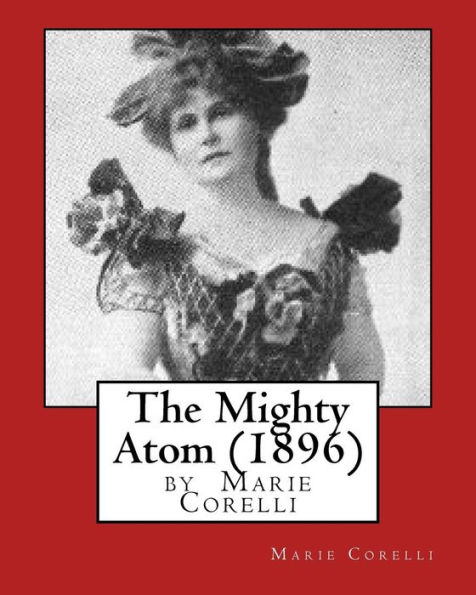 The Mighty Atom (1896), By Marie Corelli