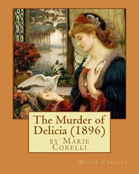 The Murder Of Delicia (1896), By Marie Corelli