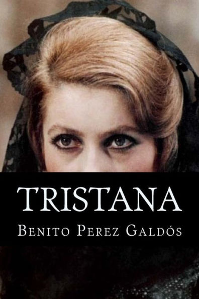 Tristana (Spanish Edition) - 9781532770876