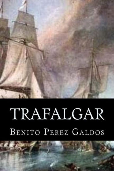 Trafalgar (Spanish Edition) - 9781532771101